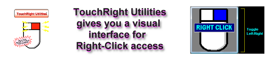 TouchRight Utilities - right-click access for touchscreens and tablets